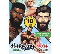 Amazing Men 10-in-1 Collection Coloring Book: Over 200 Pages to Colour, Best of the Series (Coloring Book For Adult)
