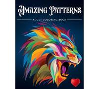 Amazing Patterns: Adult Coloring Book, Stress Relieving Mandala Style Patterns