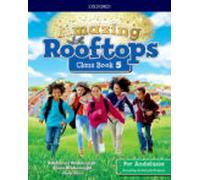 Amazing Rooftops 5 Class Book Andalucia