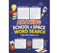 Amazing School & Space Word Search for Kids Ages 6-10: Large Print Puzzle Fun with School Subjects, Space Words, Sports, and Easy Educational Labels (MiniMinds Studio Word Search Books for kids)