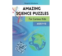Amazing Science Puzzles For Curious Kids Ages 9-12