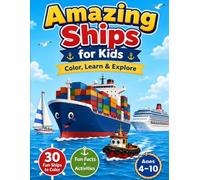 Amazing Ships for Kids - Color, Learn & Explore: Uncle Joe's ColorQuest Adventures