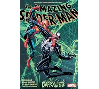 AMAZING SPIDER-MAN BY ZEB WELLS VOL. 4: DARK WEB (THE AMAZING SPIDER-MAN)