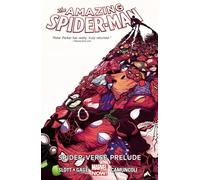 Amazing Spider Man. Edge Of Spider Verse - Volume 2: Spider-Verse Prelude (The Amazing Spider-Man, 2)