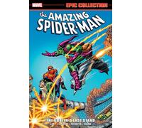 Marvel Comics – Amazing Spider-Man Epic Collection: The Goblin's Last Stand – Nueva impresión 2