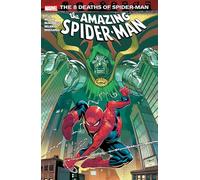 Amazing Spider-Man: The 8 Deaths Of Spider-Man: 1 (THE AMAZING SPIDER-MAN)