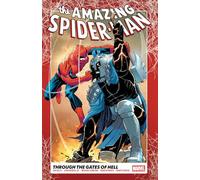 Amazing Spider-Man Vol. 2: Through The Gates Of Hell