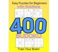 Amazing Sudoku book for adults: Creative Sudoku with 400 Solutions - Ideal for Beginners of All Ages!