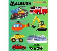 Amazing Vehicles Coloring Book: Color and explore: Amazing vehicles in action!