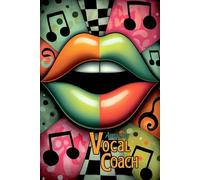 Amazing Vocal Coach: Bold and Colorful Singing Lips - Music-Themed Journal for Singing Teachers, Choir Directors & Vocalists Gift ideas for Appreciation, Christmas or Year End Gifts