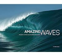 Amazing Waves: The Beauty and Appreciation of Surf