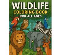 Amazing Wildlife: A Family Coloring Book, Animals & Birds Coloring Book for Adults and Kids: Coloring the Forest: Animals & Birds for Kids and Adults