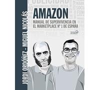 Amazon. Manual de supervivencia en el marketplace nº1 de España (SOCIAL MEDIA)