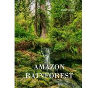 Amazon Rainforest: Exploring the Amazon Rainforest: A Visual Journey Through Earth’s Lungs and Their Inhabitants