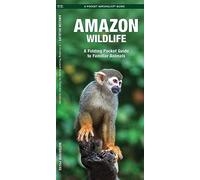 Amazon Wildlife: A Waterproof Pocket Guide to Familiar Species (Pocket Naturalist Guide Series)