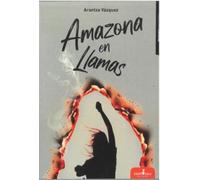 AMAZONA EN LLAMAS: 15 (Vorágine)