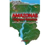 Amazonas - Origenes Historicos (ebook)