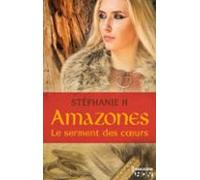 Amazones - Le Serment Des Coeurs (ebook)