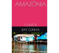 AMAZÔNIA: CONTOS