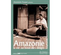 Amazonie - La vie au bout des doigts [Francia] [DVD]