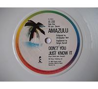 Amazulu - AMAZULU Don't You Just Know It UK 7" 45 white vinyl