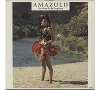 Amazulu - Too Good To Be Forgotten - [7"]