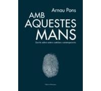 Amb aquestes mans