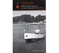 Amb el corrent de proa: Les vides polítiques de Jaume Vicens Vives: 36 (D'un dia a l'altre)