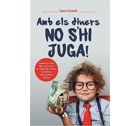 Amb Els Diners No S Hi Juga!