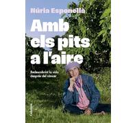 Amb els pits a l'aire: Redescobrint la vida després del càncer (NO FICCIÓ COLUMNA)