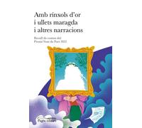 Amb rínxols d'or i ullets maragda i altres narracions. | Aa. Vv.