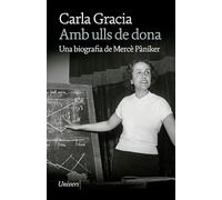 Amb ulls de dona: Una biografia de Mercè Pàniker: 114 (Univers)