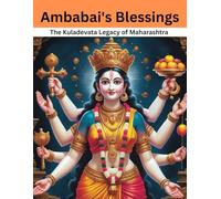 Ambabai's Blessings: The Kuladevata Legacy of Maharashtra