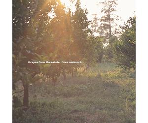 Ambarchi Oren - Grapes From The Estate [Vinilo]