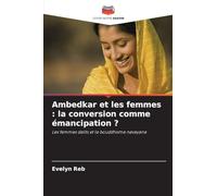Ambedkar et les femmes: la conversion comme émancipation ?