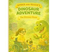 Amber And Reggie's Dinosaur Adventure: An Amber And The Magic Pug Story (An Amber And Reggie Adventure)