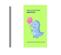 Amber and the Amazing Stones: Amethyst