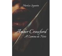Amber Crowford - A Lâmina da Noite