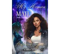 Amber Eyes: My Human Mate