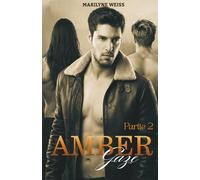 Amber Gaze: Partie 2
