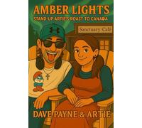 Amber lights: Stand-Up Artie's Roast to Canada