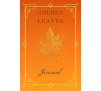 Amber Pages: Autumn Gratitude Journal for Mindful Daily Reflection: Inspired by golden leaves, 120 prompted pages for thanks, mindfulness, emotional clarity
