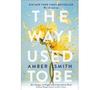 Amber Smith Ulrike Brauns The way I used to be: Taschenbuchausgabe (Tapa blanda)