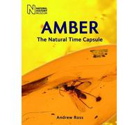Amber: The Natural Time Capsule