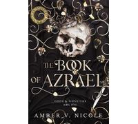 Amber V. Nicole The Book of Azrael (Tapa blanda) Gods and Monsters