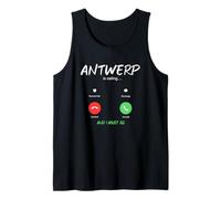 Amberes está Llamando y Debo IR a Bélgica de Viaje Camiseta sin Mangas