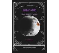 Amber's BOS: Dark-Side New Moon (Wizard's Blood Trilogy)