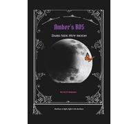 Amber's BOS: Dark-Side New Moon (Wizard's Blood Trilogy)