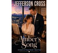 Amber's Song: A Hearts of Hope Novel - Book Four