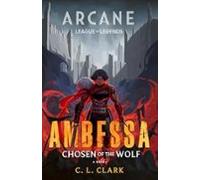 Ambessa: Chosen Of The Wolf